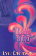 Dreams Found