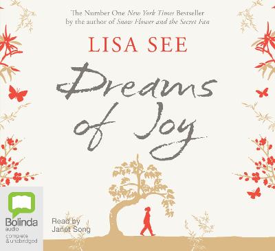 Dreams of Joy - See, Lisa, and Song, Janet (Read by)