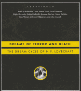 Dreams of Terror and Death: The Dream Cycle of H. P. Lovecraft - Lovecraft, H P, and Dean, Robertson (Read by), and Vance, Simon (Read by)