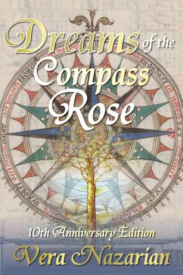 Dreams of the Compass Rose - Nazarian, Vera