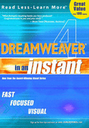 Dreamweaver. 4 in an Instant - MaranGraphics Development Group, and Toot, Michael, and Wooldridge, Mike