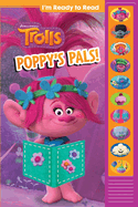 DreamWorks Trolls: Poppy's Pals! I'm Ready to Read Sound Book: I'm Ready to Read