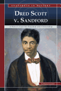 Dred Scott V. Sandford: A Stave's Case for Freedom and Citizenship