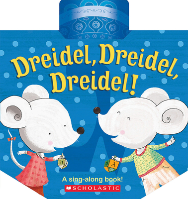 Dreidel, Dreidel, Dreidel - 