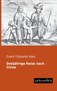 Dreijahrige Reise Nach China