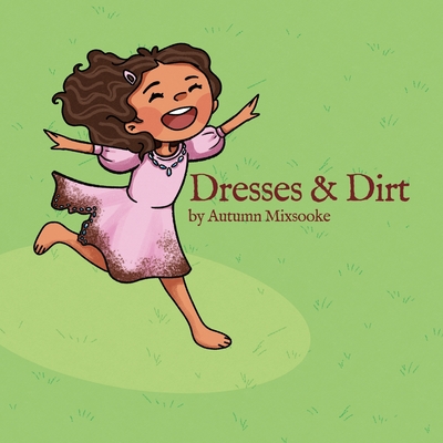 Dresses & Dirt - Mixsooke, Autumn