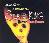 Drew's Famous: A Tribute To Stephen King Horror Movie Themes - Drew's Famous