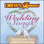 Drew's Famous Presents Wedding Songs