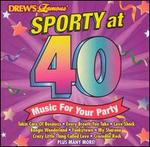 Drew's Famous Sporty at 40: Music for Your Party