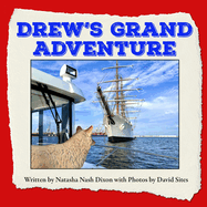 Drew's Grand Adventure