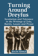 Dreyfus and the Literature of the Third Republic: Secularism and Tolerance in Zola, Barres, Lazare and Proust