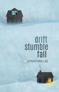 Drift Stumble Fall