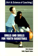 Drills and Skills for Youth Basketball