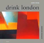 Drink London: Architecture and Alcohol