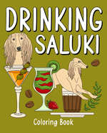 Drinking Saluki Coloring Book: Recipes Menu Coffee Cocktail Smoothie Frappe and Drinks, Activity Painting