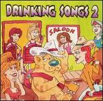 Drinking Songs, Vol. 2 - Various Artists