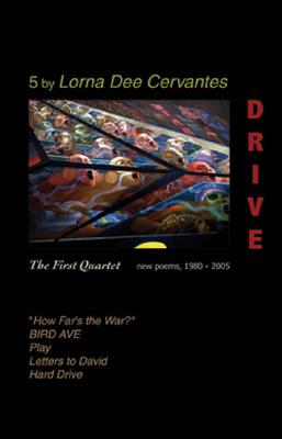 Drive: The First Quartet - Cervantes, Lorna Dee