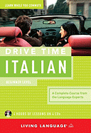 Drive Time Italian: Beginner Level