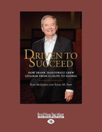 Driven to Succeed: How Frank Hasenfratz Grew Linamar from Guelph to Global