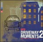 Driveway Moments, Vol. 2
