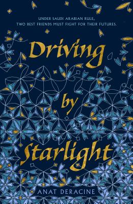 Driving by Starlight - Deracine, Anat