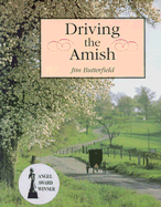 Driving the Amish - Butterfield, Jim, and Yoder, Doyle (Photographer)