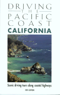 Driving the Pacific Coast California: Scenic Driving Tours Along Coastal Highways