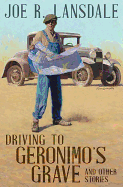 Driving to Geronimo's Grave and Other Stories