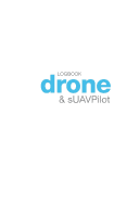 Drone and sUAV Pilot Logbook
