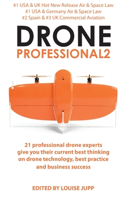 Drone Professional 2 - Jupp, Louise (Editor), and Priestley, Andrew (Editor)