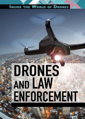 Drones and Law Enforcement - La Bella, Laura