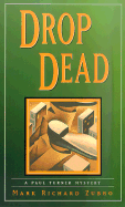 Drop Dead: A Paul Turner Mystery