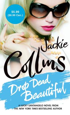 Drop Dead Beautiful - Collins, Jackie