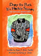 Drop the Puck, It's Hockey Season