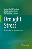 Drought Stress: Review and Recommendations