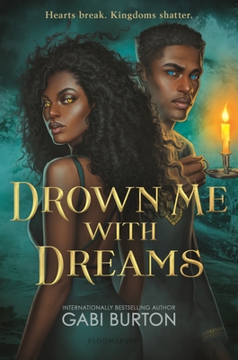 Drown Me with Dreams - Burton, Gabi