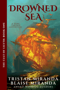 Drowned Sea: A Dark Fantasy Adventure