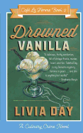 Drowned Vanilla (Cafe La Femme Mysteries Book 2)