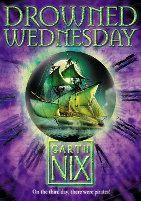 Drowned Wednesday - Nix, Garth