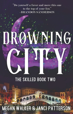 Drowning City - Patterson, Janci, and Walker, Megan