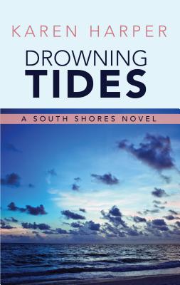Drowning Tides - Harper, Karen