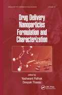 Drug Delivery Nanoparticles Formulation and Characterization