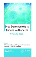 Drug Development for Cancer and Diabetes: A Path to 2030