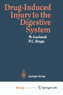 Drug-Induced Injury to the Digestive System