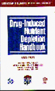 Drug-Induced Nutrient Depletion Handbook, 1999-2000 - Pelton, Ross, R.PH., PH.D..