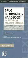 Drug Information Handbook for Advanced Practice Nursing: A Comprehensive Resource for Nurse Practitioners, Nurse Midwives, and Clinical Specialists, Including Selected Disease Management Guidelines