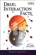 Drug Interaction Facts& #8482;: Published by Facts and Comparisons - Tatro, David S, Pharmd (Editor)