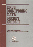 Drug Monitoring Data Pocket Guide II