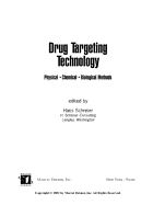 Drug Targeting Technology: Physical Chemical Biological Methods