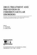 Drug Treatment and Prevention in Cerebrovascular Disorders: Proceedings of the International Seminar on Drug Treatment and Prevention in Cerebrovascular Disorders, Held in Milan, Italy, 2-4 May, 1979